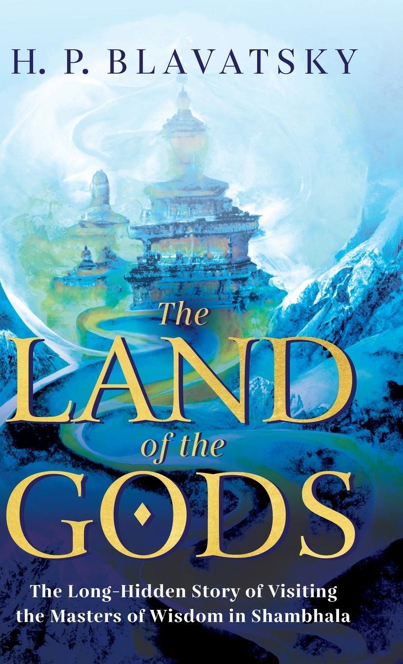 Cover: 9781639940257 | The Land of the Gods | H. P. Blavatsky | Buch | Englisch | 2022