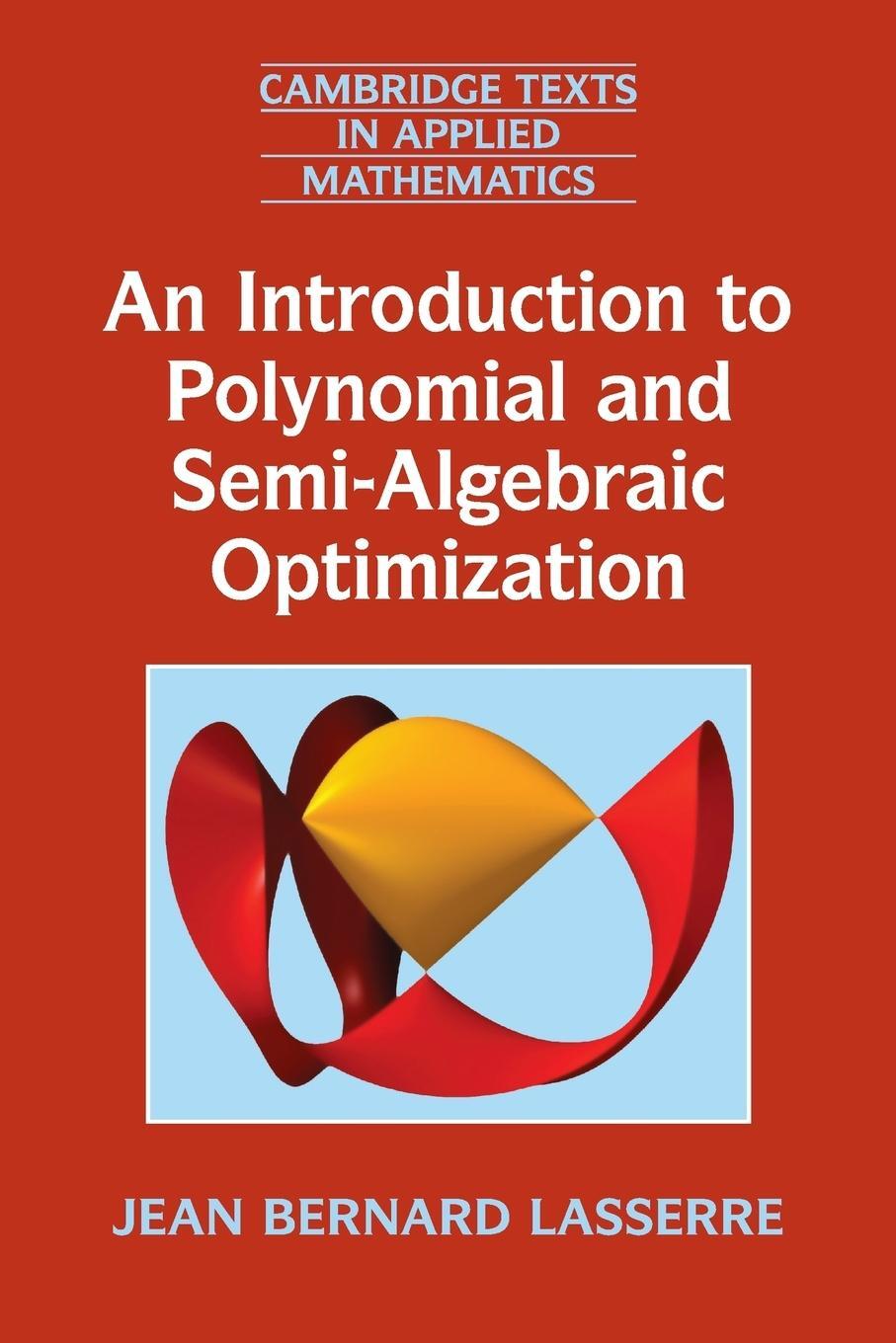 Cover: 9781107630697 | An Introduction to Polynomial and Semi-Algebraic Optimization | Buch