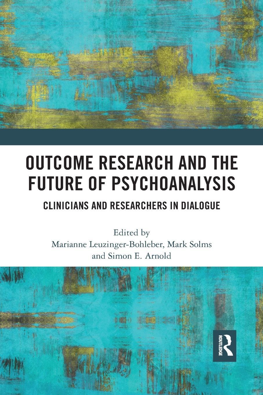 Cover: 9781032174662 | Outcome Research and the Future of Psychoanalysis | Mark Solms | Buch