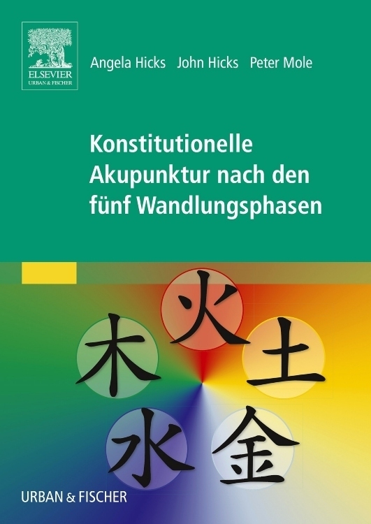 Cover: 9783437314698 | Konstitutionelle Akupunktur nach den fünf Wandlungsphasen | Buch