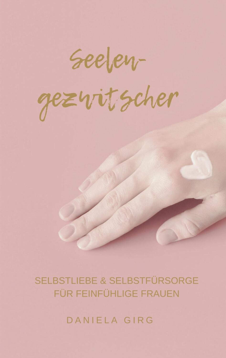 Cover: 9783347522305 | Seelengezwitscher | Daniela Girg | Taschenbuch | Paperback | Deutsch