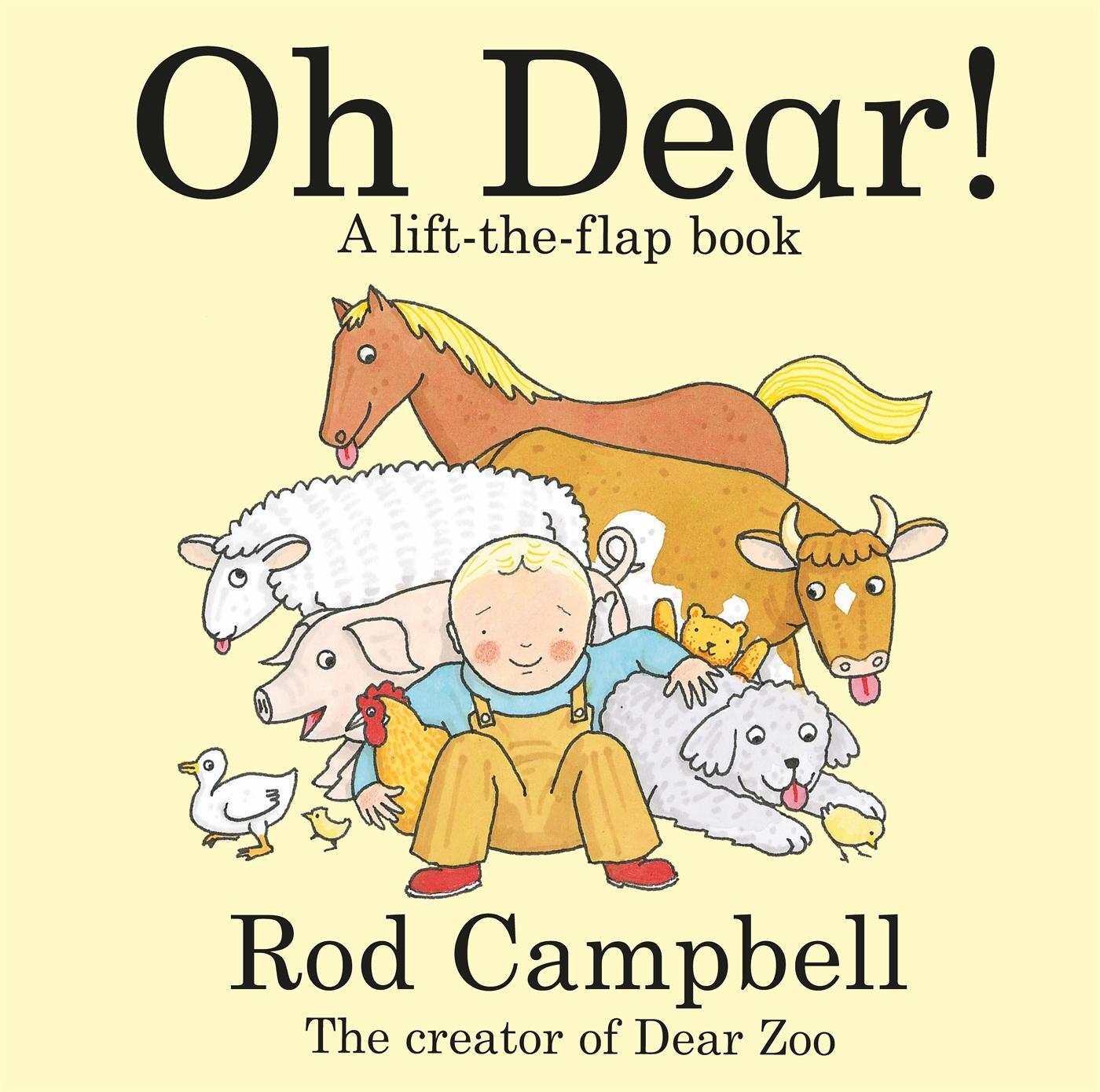 Cover: 9781529097887 | Oh Dear! | A Lift-the-flap Farm Book from the Creator of Dear Zoo