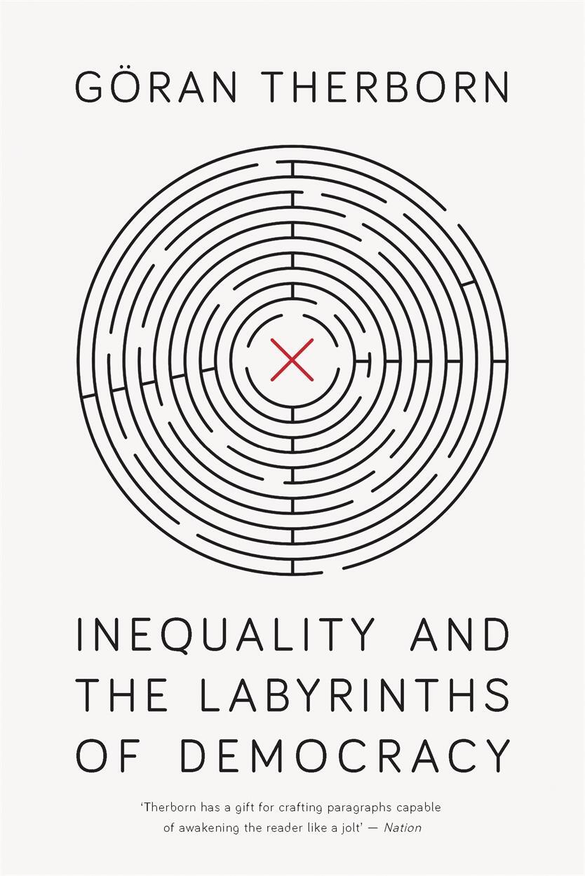 Cover: 9781788738996 | Inequality and the Labyrinths of Democracy | Goran Therborn | Buch