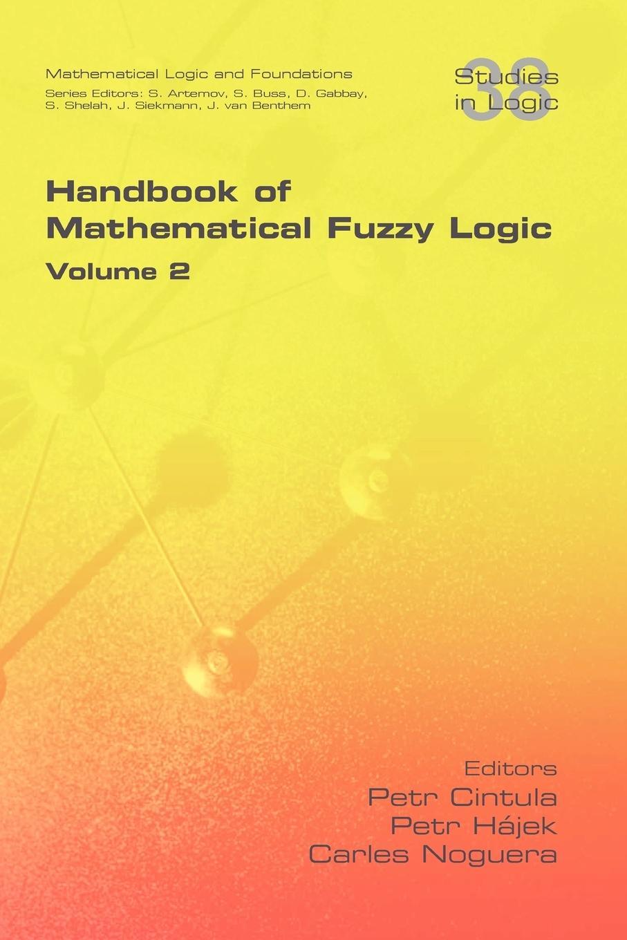 Cover: 9781848900547 | Handbook of Mathematical Fuzzy Logic. Volume 2 | Carles Noguera | Buch