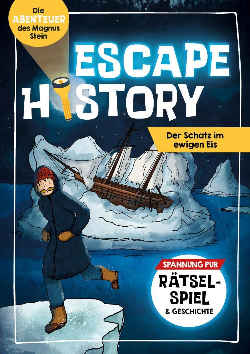 Cover: 9783745916591 | Escape History - Der Schatz im ewigen Eis | Taschenbuch | Deutsch