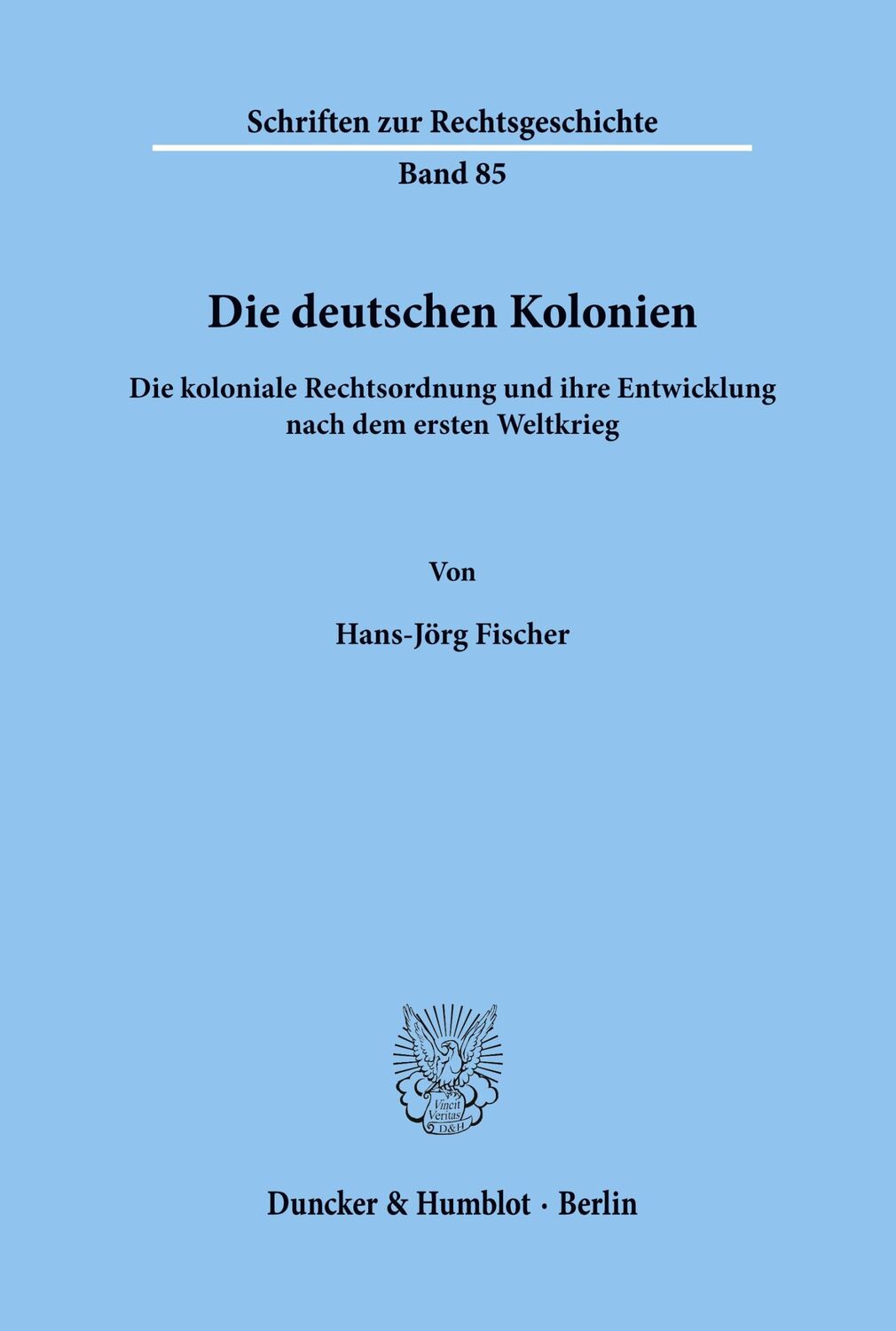 Cover: 9783428104529 | Die deutschen Kolonien. | Hans-Jörg Fischer | Taschenbuch | Paperback