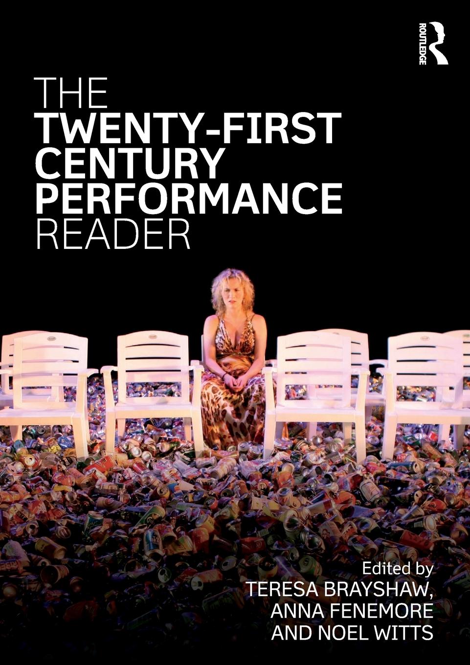 Cover: 9781138785342 | The Twenty-First Century Performance Reader | Teresa Brayshaw (u. a.)