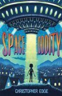 Cover: 9781912626861 | Space Oddity | Christopher Edge | Taschenbuch | Englisch | 2021