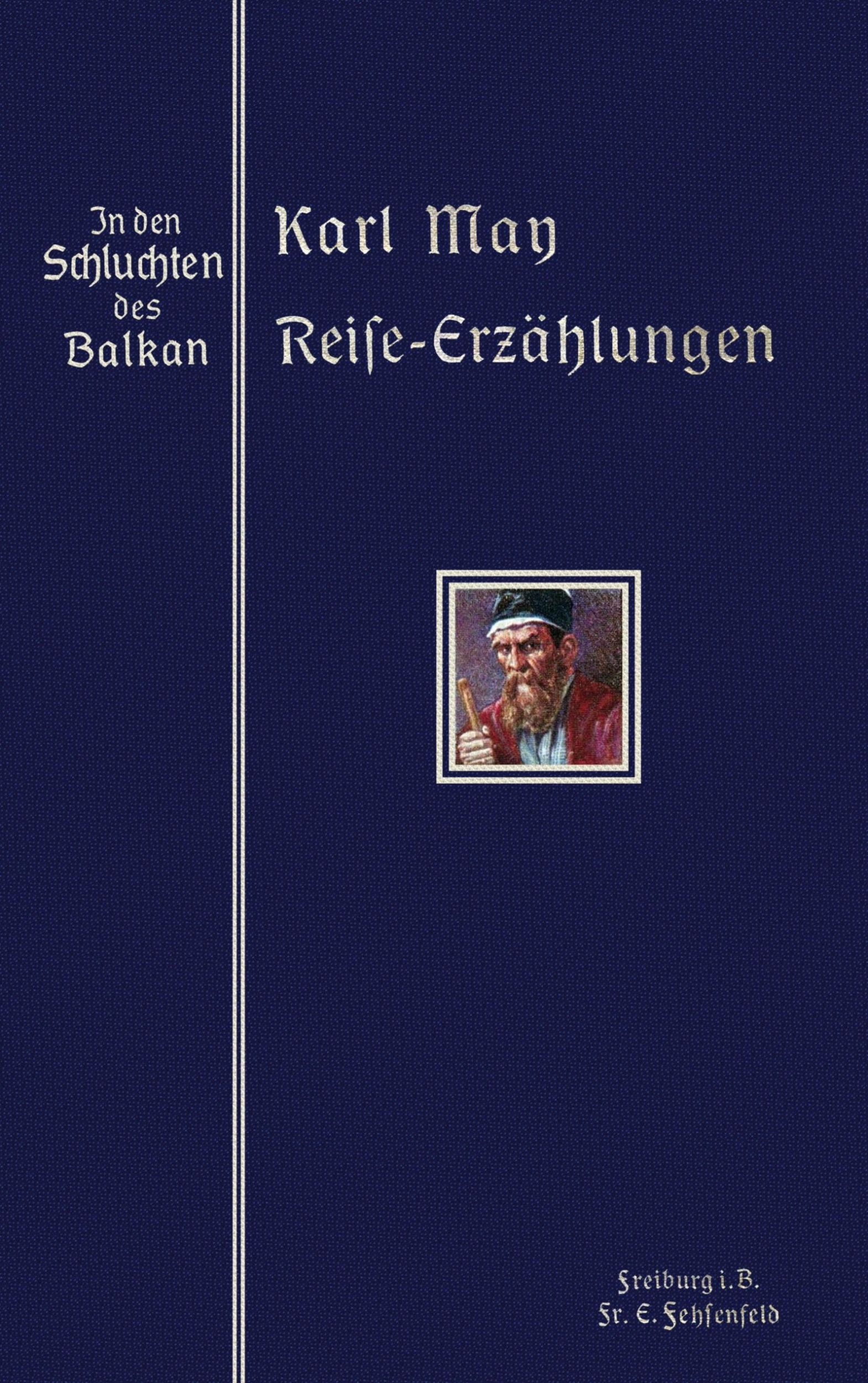 Cover: 9783759785589 | In den Schluchten des Balkan | Karl May | Buch | 540 S. | Deutsch