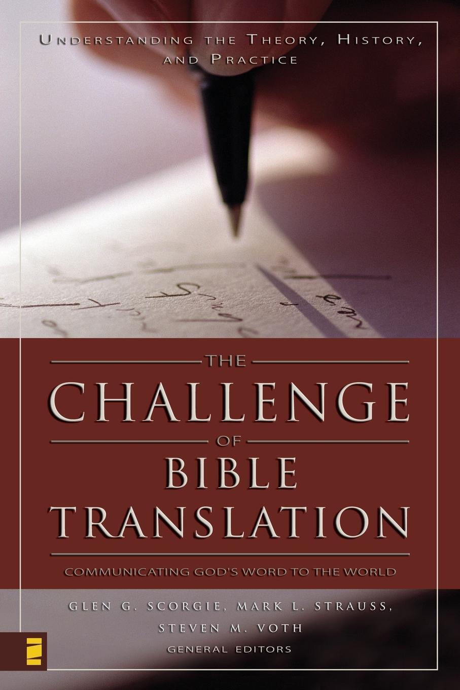 Cover: 9780310246855 | The Challenge of Bible Translation | Steven M. Voth | Taschenbuch