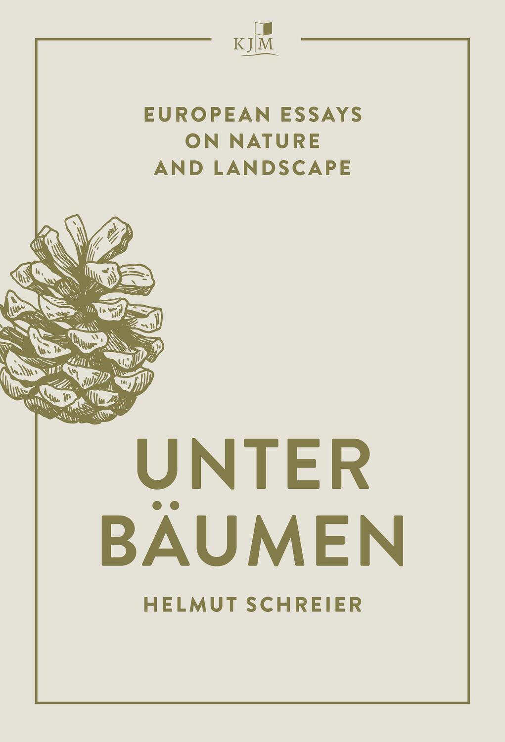 Cover: 9783961942046 | Unter Bäumen | European Essays on Nature and Landscape | Schreier