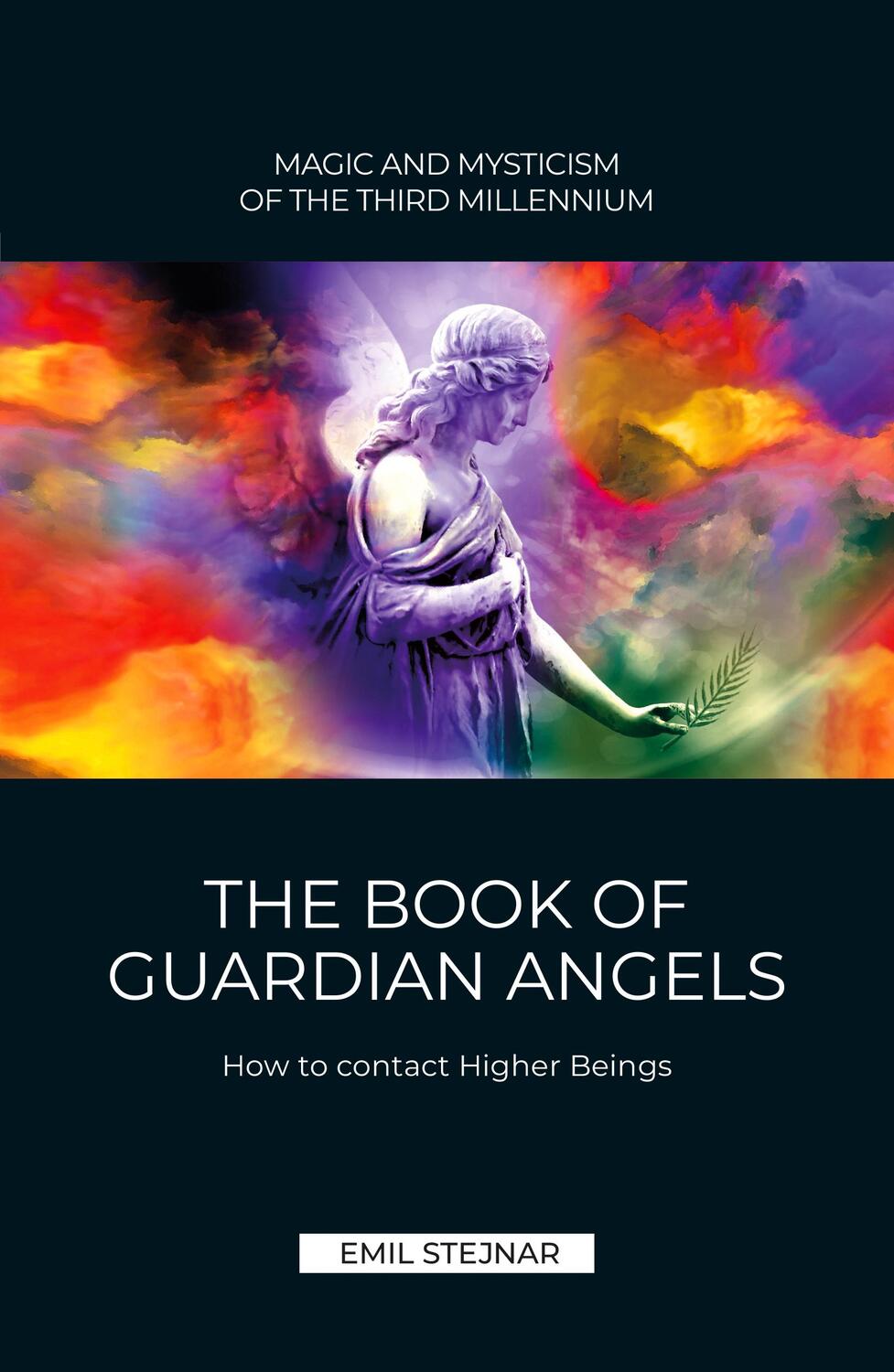 Cover: 9783900721053 | The Book of Guardian Angel MAGIC AND MYSTICISM OF THE THIRD MILLENNIUM