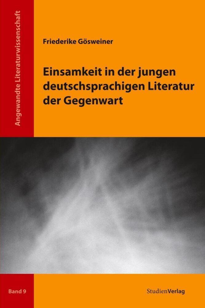Cover: 9783706548809 | Einsamkeit in der jungen deutschsprachigen Literatur der Gegenwart