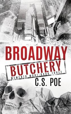 Cover: 9781952133473 | Broadway Butchery | C. S. Poe | Taschenbuch | Memento Mori | Englisch