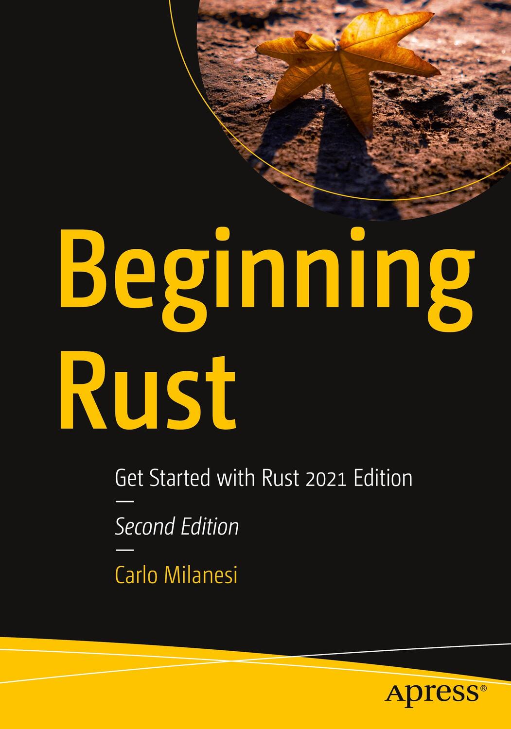 Cover: 9781484272077 | Beginning Rust | Get Started with Rust 2021 Edition | Carlo Milanesi