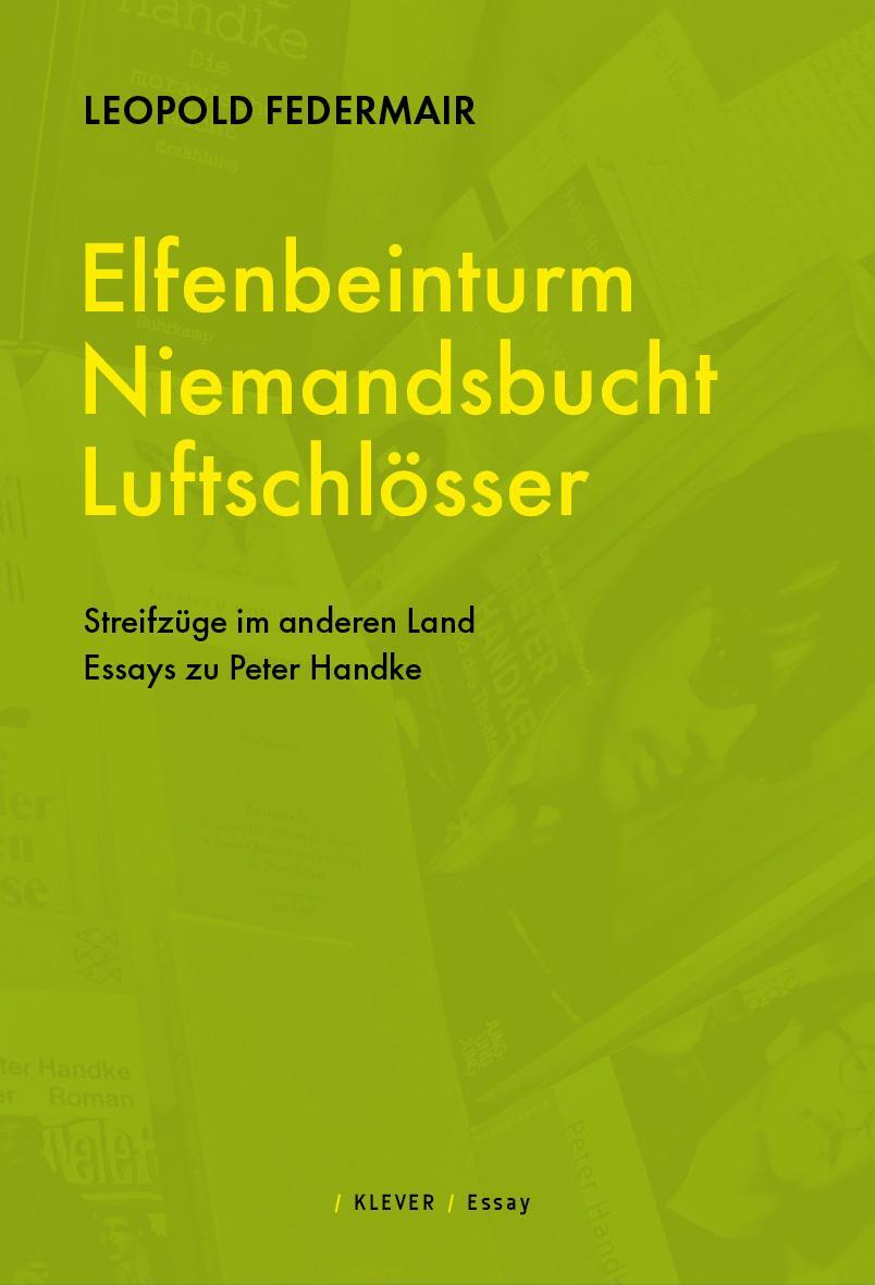 Cover: 9783903110939 | Elfenbeinturm, Niemandsland, Luftschlösser | Leopold Federmair | Buch