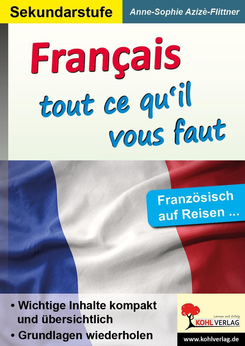 Cover: 9783966240673 | Französisch ... tout ce dont vous avez besoin | Französisch auf Reisen