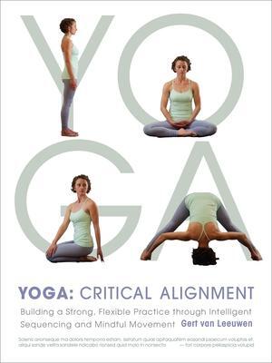 Cover: 9781611800630 | Yoga: Critical Alignment | Gert van Leeuwen | Taschenbuch | Englisch