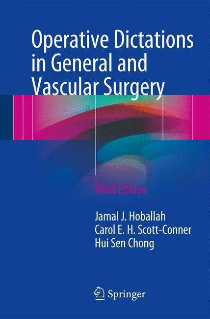 Cover: 9783319447957 | Operative Dictations in General and Vascular Surgery | Taschenbuch