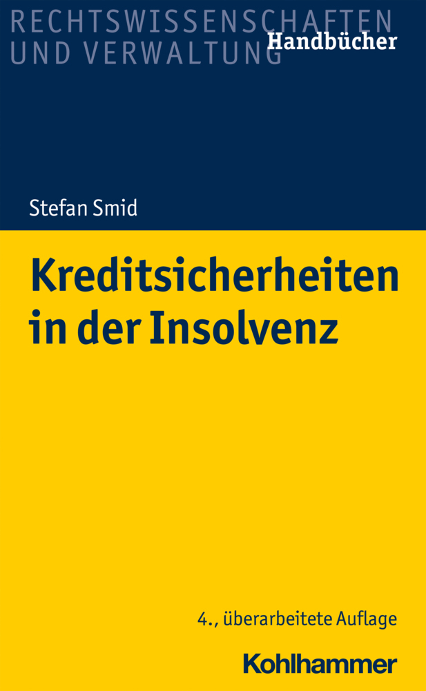 Cover: 9783170380943 | Kreditsicherheiten in der Insolvenz | Stefan Smid | Taschenbuch | XL