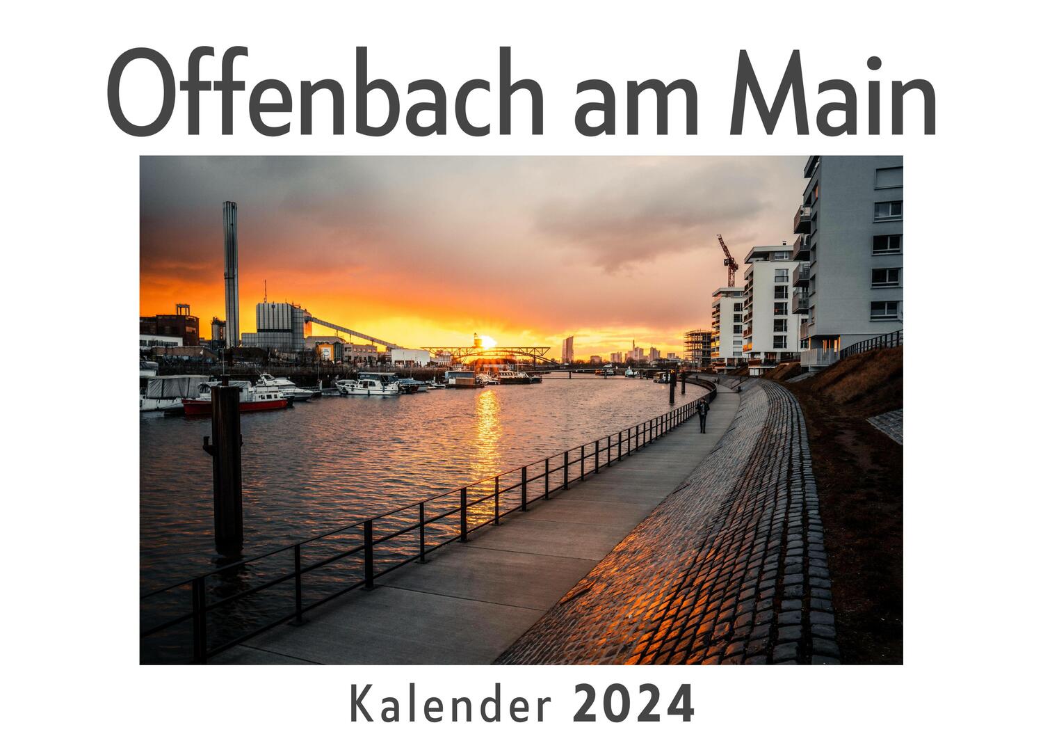 Cover: 9783750550339 | Offenbach am Main (Wandkalender 2024, Kalender DIN A4 quer,...