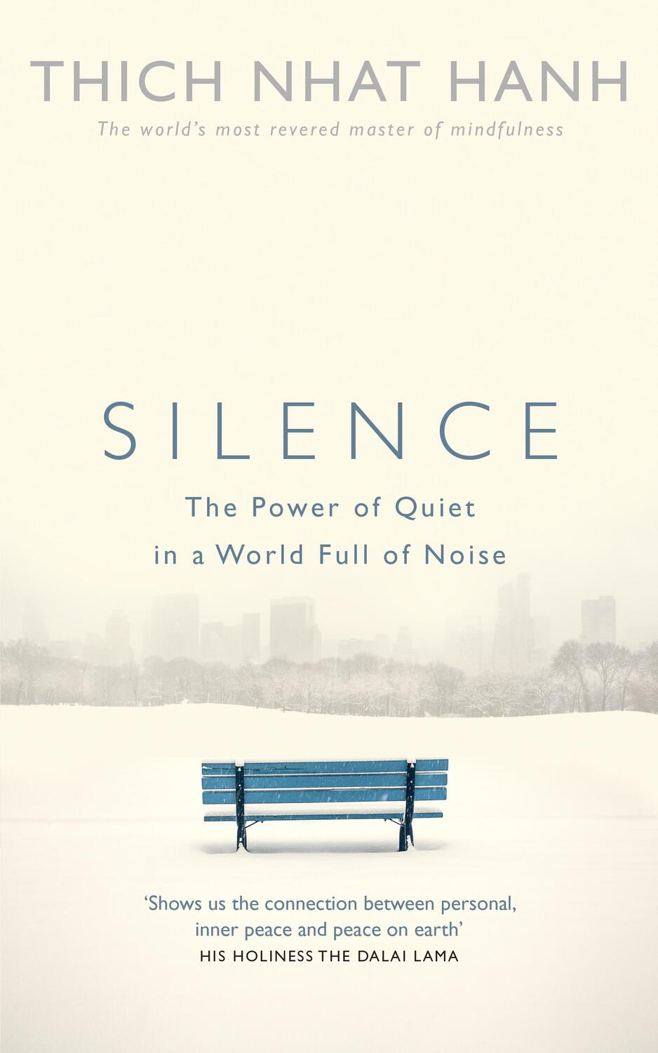 Cover: 9781846044342 | Silence | The Power of Quiet in a World Full of Noise | Hanh | Buch