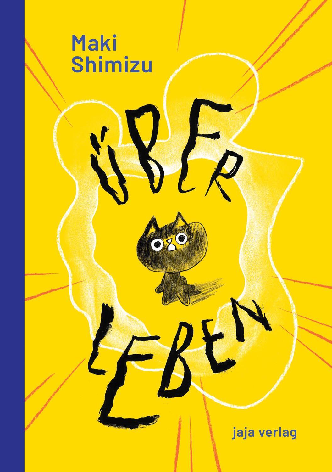 Cover: 9783948904012 | Über Leben | Maki Shimizu | Buch | Deutsch | 2021 | Jaja Verlag