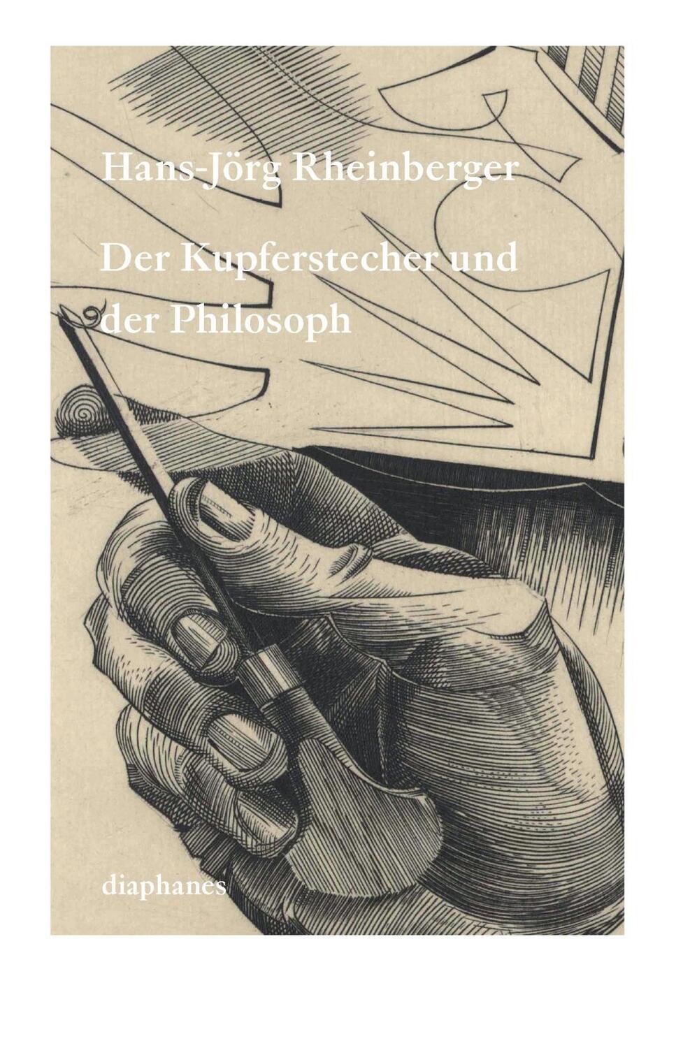 Cover: 9783037346211 | Der Kupferstecher und der Philosoph | quadro | Hans-Jörg Rheinberger