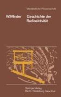 Cover: 9783540109549 | Geschichte der Radioaktivität | W. Minder | Taschenbuch | Paperback