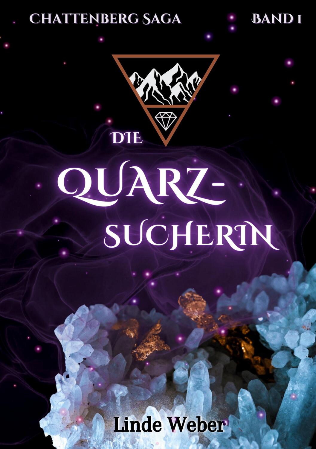 Cover: 9783759721495 | Die Quarzsucherin | Linde Weber | Taschenbuch | Chattenberg Saga