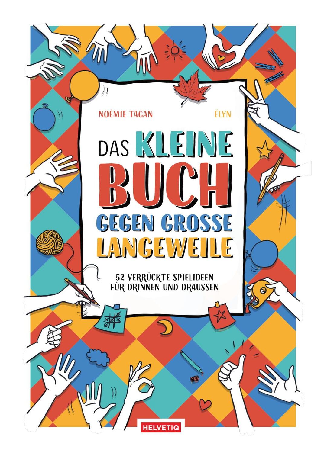 Cover: 9783907293133 | Das kleine Buch gegen grosse Langeweile | Noémie Tagan | Taschenbuch