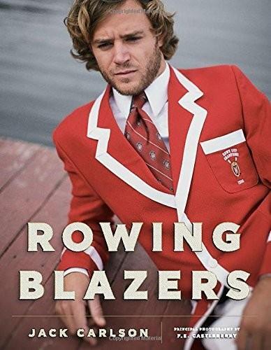 Cover: 9780865653160 | Rowing Blazers | Jack Carlson | Buch | Gebunden | Englisch | 2014