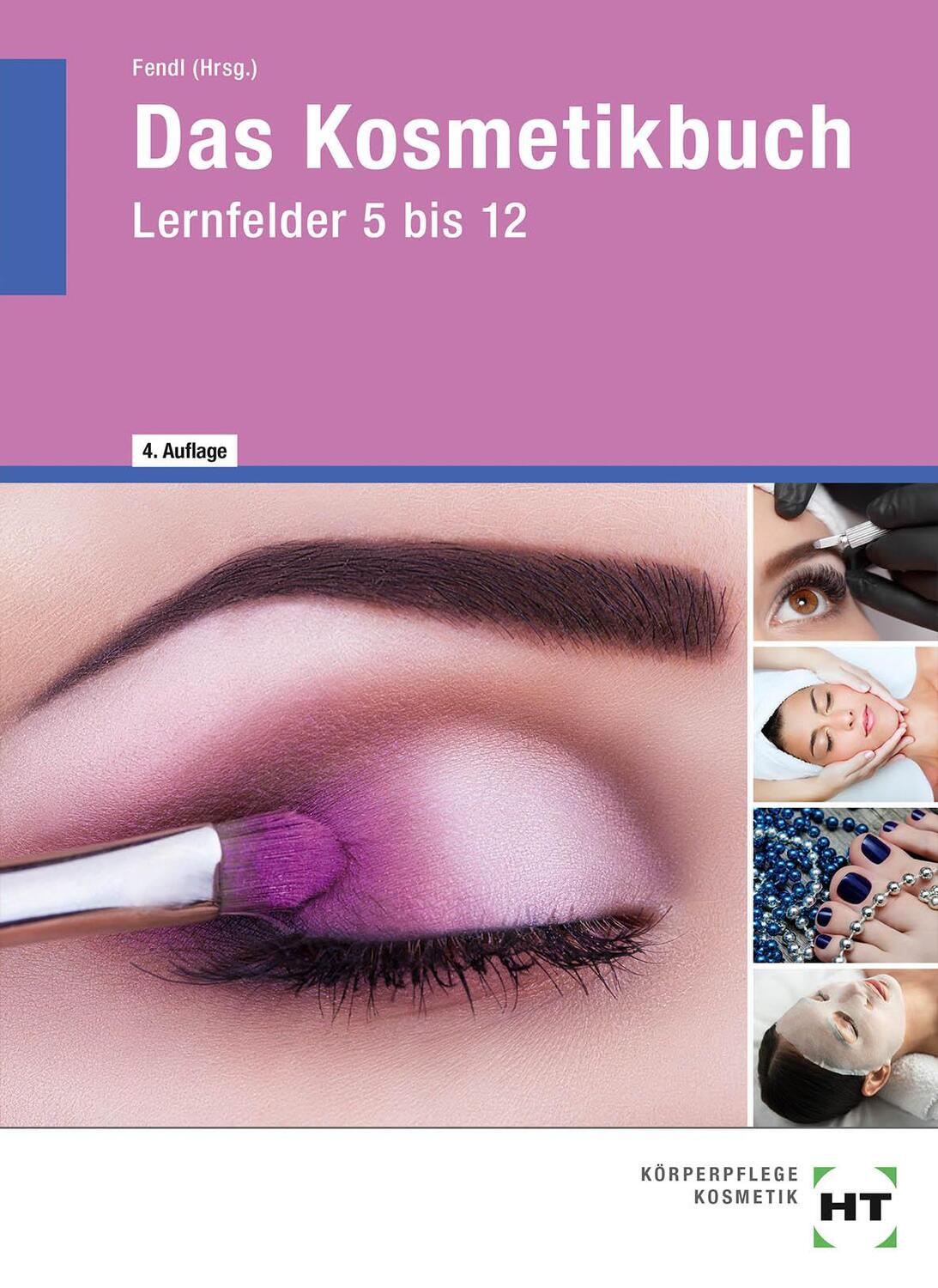 Cover: 9783582449184 | Das Kosmetikbuch | Lernfelder 5 bis 12 | Juliane Crefeld (u. a.)