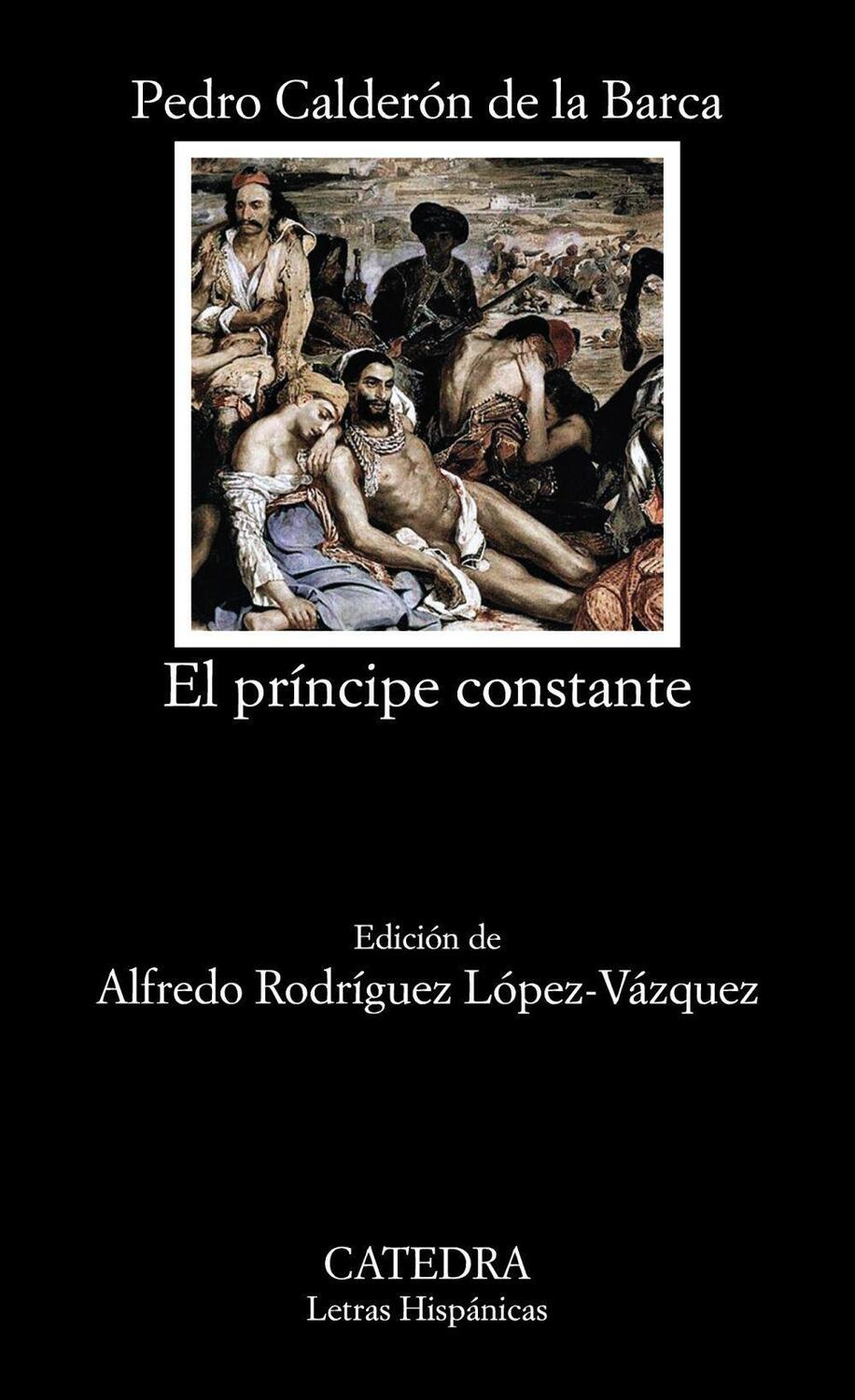 Cover: 9788437636610 | El príncipe constante | Pedro Calderón De La Barca | Taschenbuch