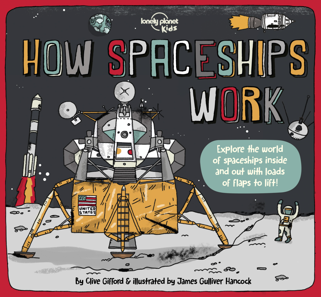 Cover: 9781838694623 | Lonely Planet Kids How Spaceships Work | Lonely Planet Kids (u. a.)