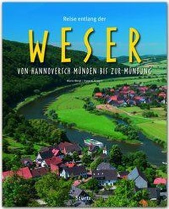 Cover: 9783800342501 | Reise entlang der Weser - Von Hannoversch Münden bis zur Mündung