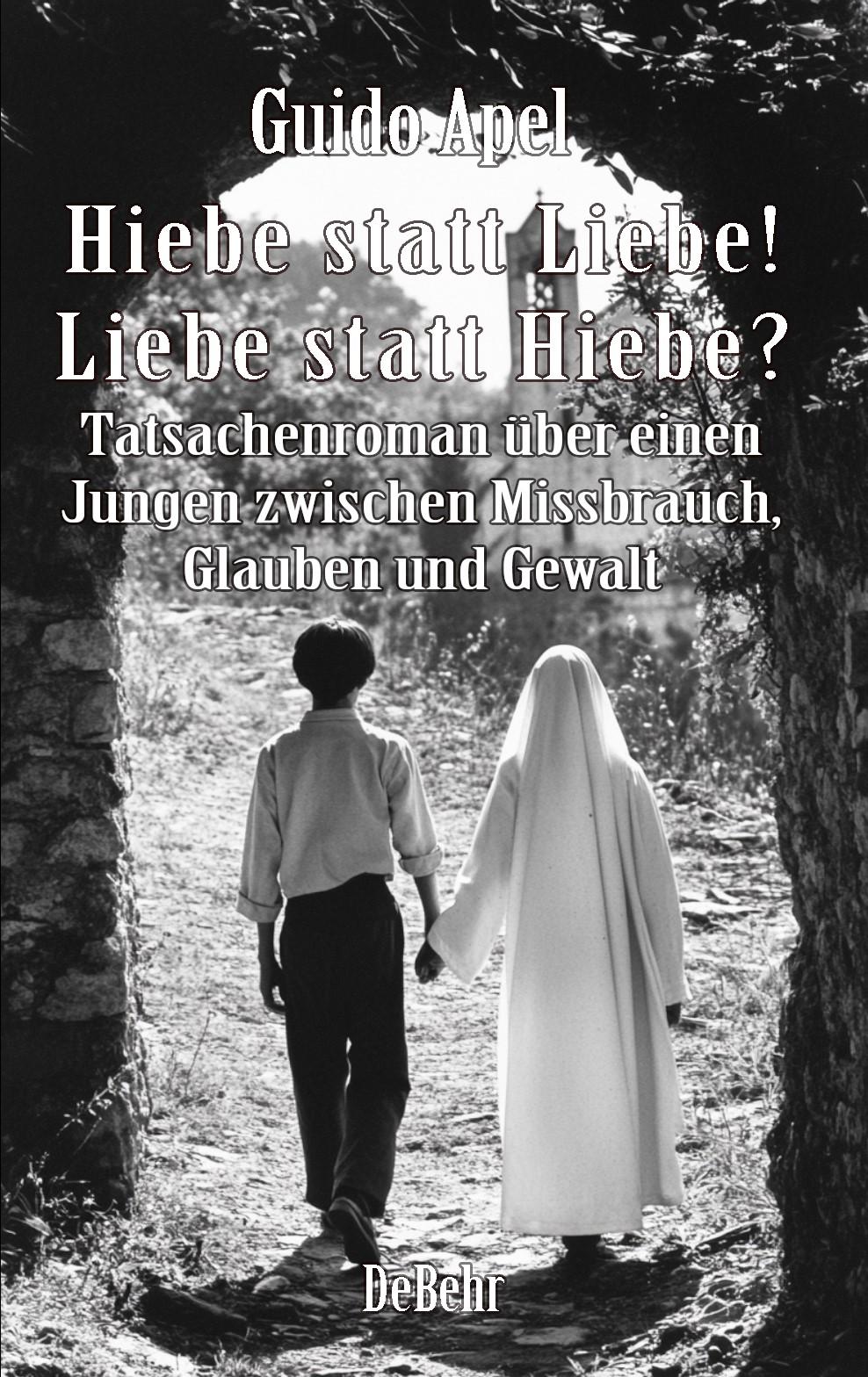 Cover: 9783987272745 | Hiebe statt Liebe! Liebe statt Hiebe? - Tatsachenroman über einen...