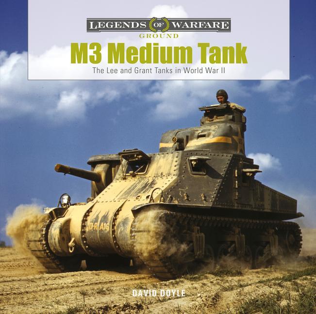 Cover: 9780764361418 | M3 Medium Tank | The Lee and Grant Tanks in World War II | David Doyle