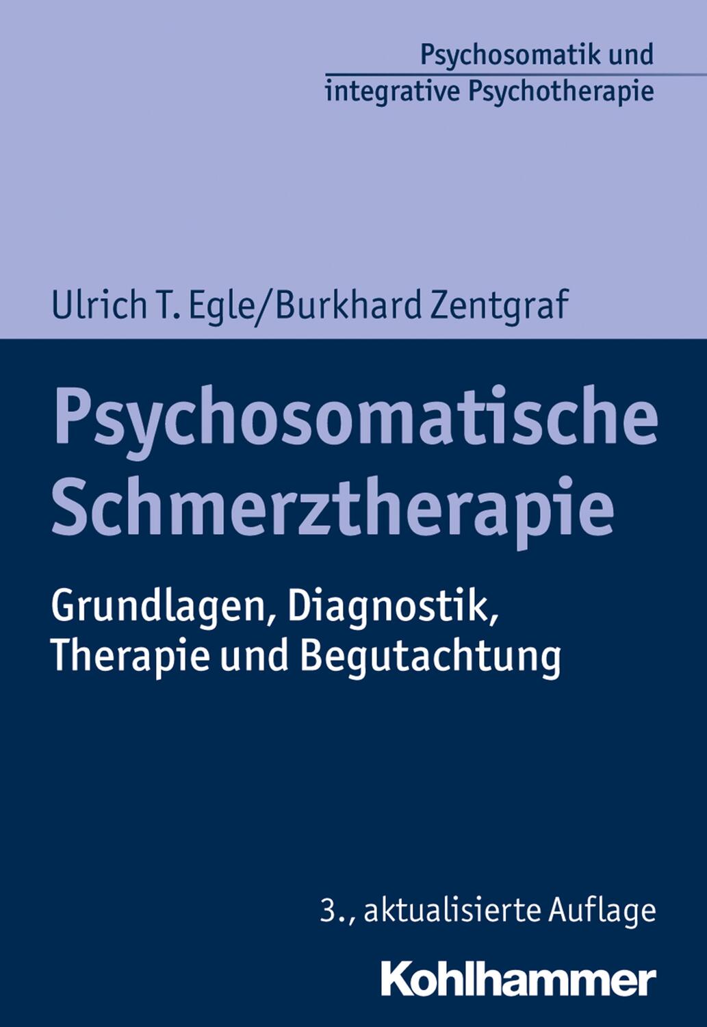 Cover: 9783170367951 | Psychosomatische Schmerztherapie | Ulrich T. Egle (u. a.) | Buch