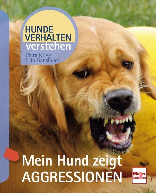 Cover: 9783275021017 | Mein Hund zeigt Aggressionen | Petra Krivy (u. a.) | Taschenbuch