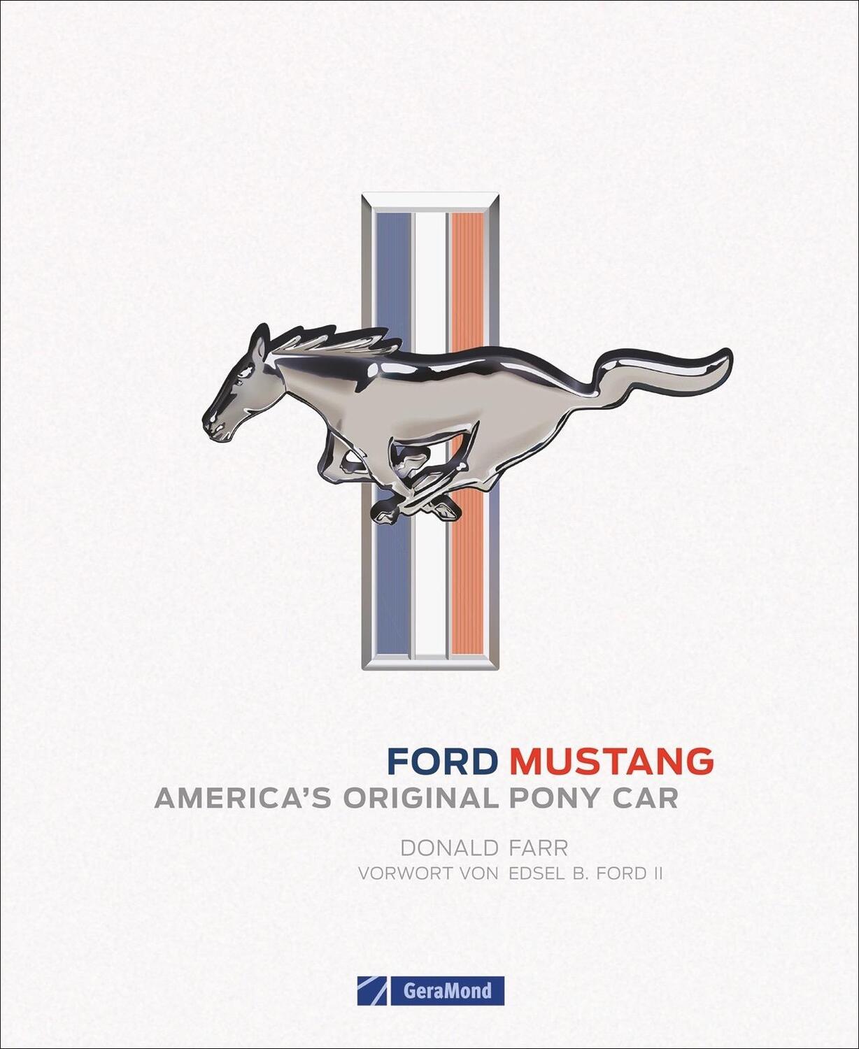 Cover: 9783862457571 | Ford Mustang | America's Original Pony Car | Donald Farr | Buch | 2018