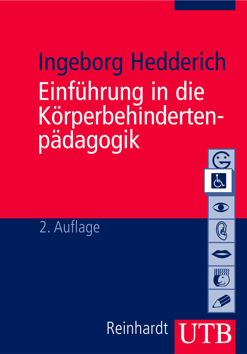 Cover: 9783825221027 | Einführung in die Körperbehindertenpädgogik | Ingeborg Hedderich