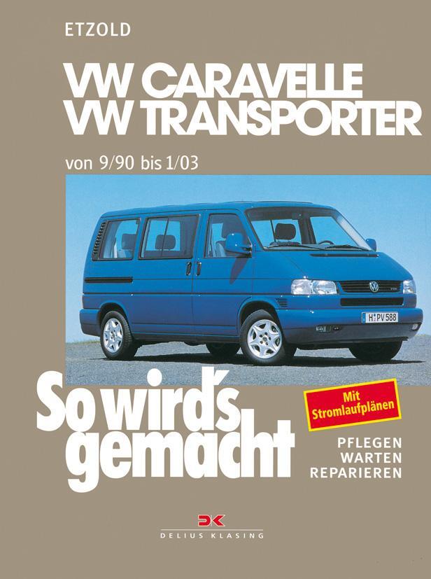 Cover: 9783768807388 | So wird's gemacht. T4: VW Caravelle / Transporter / Multivan /...