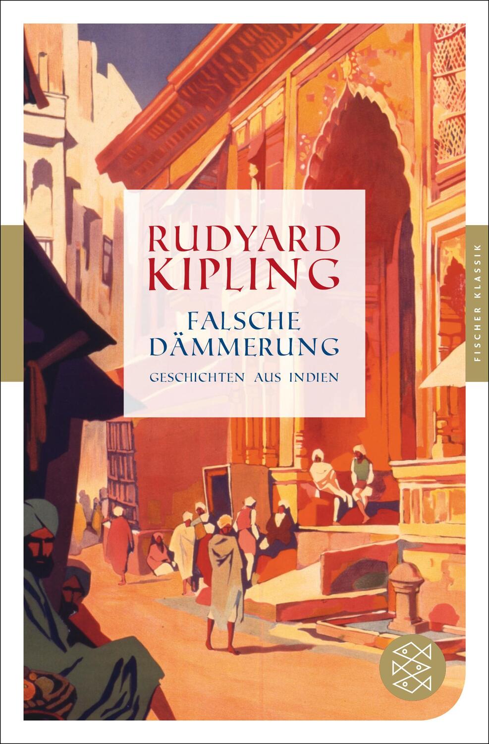 Cover: 9783596905829 | Falsche Dämmerung | Geschichten aus Indien | Rudyard Kipling | Buch