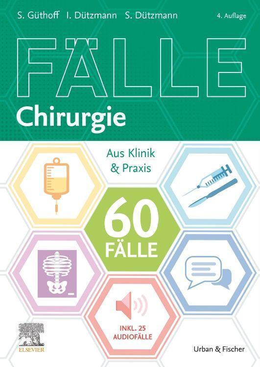 Cover: 9783437426940 | 60 Fälle Chirurgie | Sonja Güthoff | Taschenbuch | Fälle | Deutsch