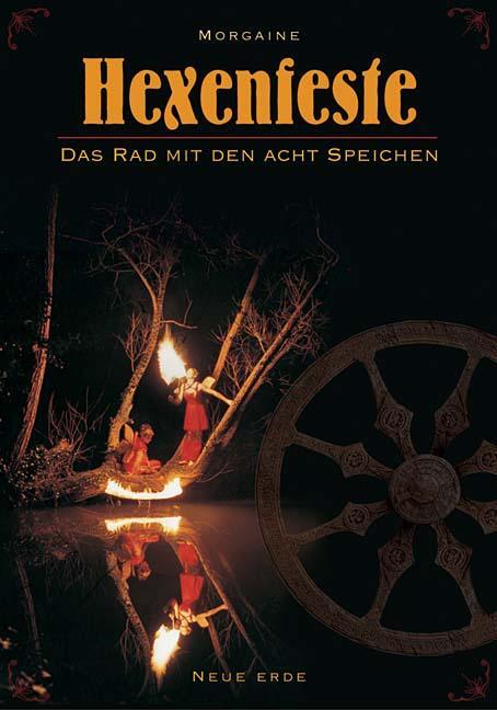 Cover: 9783890600635 | Hexenfeste | Das Rad mit den acht Speichen | Morgaine | Taschenbuch