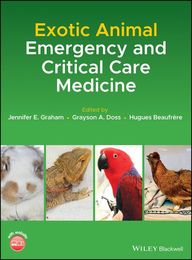 Cover: 9781119149231 | Exotic Animal Emergency and Critical Care Medicine | Graham (u. a.)