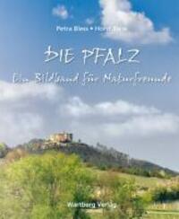 Cover: 9783831323142 | Die Pfalz | Ein Bildband für Naturfreunde, Farbbildband | Bless | Buch