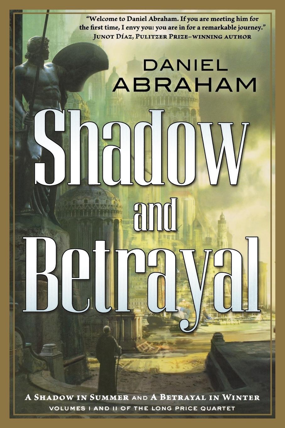 Cover: 9780765331649 | Shadow and Betrayal | Daniel Abraham | Taschenbuch | Paperback | 2012