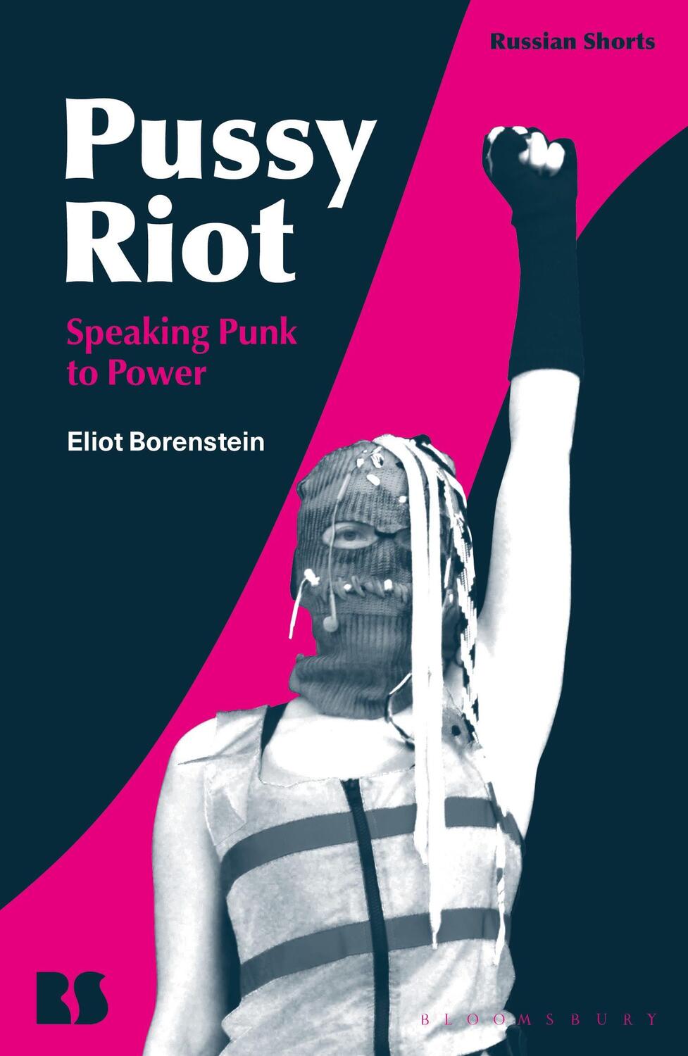 Cover: 9781350113534 | Pussy Riot | Speaking Punk to Power | Eliot Borenstein | Taschenbuch